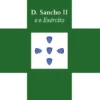D. Sancho II e o Exército