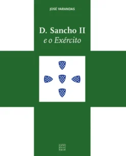 D. Sancho II e o Exército