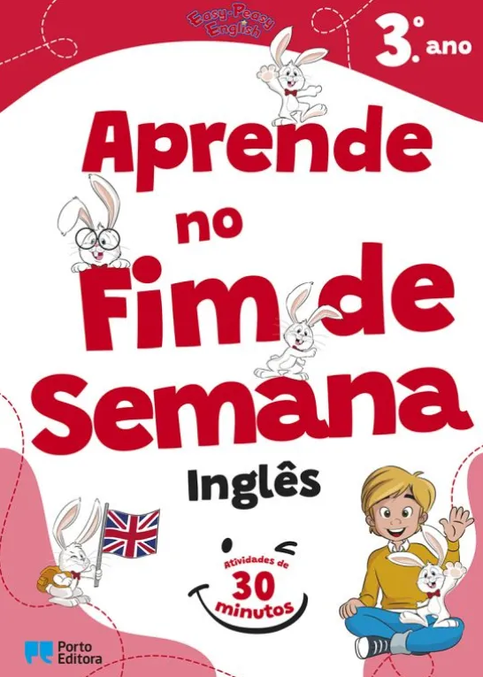 Easy-Peasy English - Aprende no Fim de Semana - Inglês - 3.º Ano - Atividades de 30 Minutos