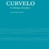 Edmundo Curvelo - Os Diálogos Filosóficos