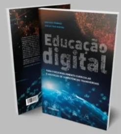Educação Digital para o Desenvolvimento Curricular e Aquisição de Competências Transversais