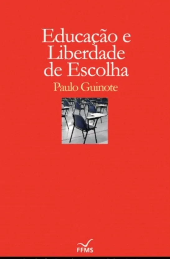 Educação e Liberdade de Escolha