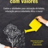 Educar e Aprender com Valores