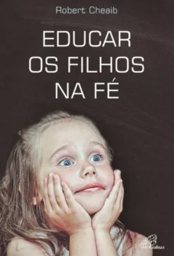 Educar os Filhos na Fé