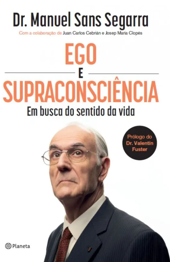 Ego e Supraconsciência - Em Busca do Sentido da Vida