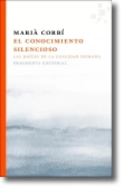 El Conocimiento Silencioso - Las Raíces de La Cualidad Humana