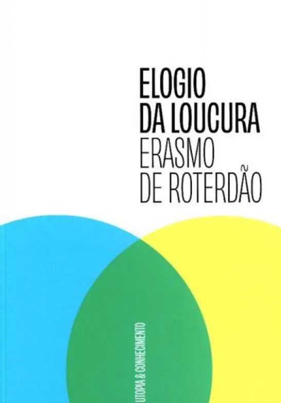 Elogio da Loucura