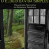 Elogio da Vida Simples