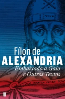 Embaixada a Gaio e Outros Textos