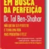 Em Busca da Perfeição