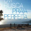 Em Busca da Praia Perfeita