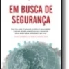 Em Busca de Segurança