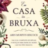 Em Casa de Bruxa