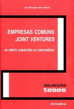 Empresas Comuns (Joint Ventures), no Direito Comunitário da Concorrência