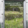 Em que Lugar do Silêncio