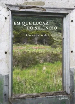 Em que Lugar do Silêncio