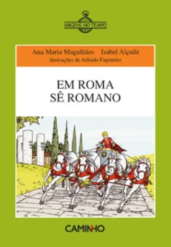 Em Roma Sê Romano