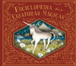 Enciclopédia das Criaturas Mágicas