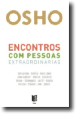 Encontros com Pessoas Extraordinárias