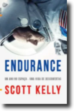 Endurance: um ano no espaço, uma vida de descobertas