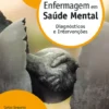 Enfermagem em Saúde Mental - Diagnósticos e Intervenções