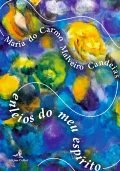 Enleios do Meu Espírito