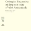 Enquadramento das Operações Financeiras em Imposto sobre o Valor Acrescentado