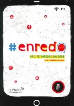 Enredo - Não te Enredes na Rede
