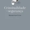 Ensaios da Fundação - Criminalidade e Segurança