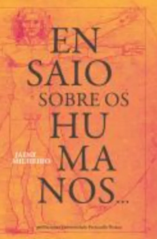 Ensaio sobre os Humanos...