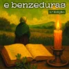 Entre Chás e Benzeduras