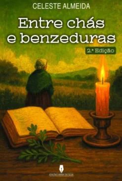 Entre Chás e Benzeduras