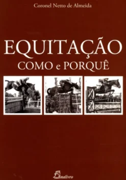 Equitação - Como e Porquê