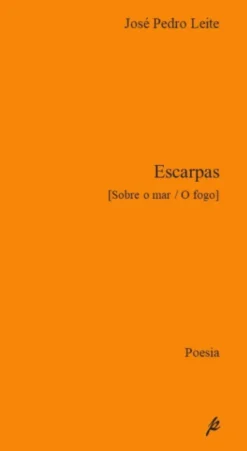 Escarpas (Sobre o mar / O fogo)