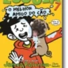 Escola 7: O Melhor Amigo do Cão