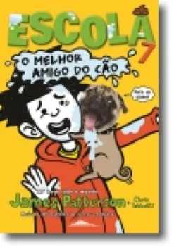 Escola 7: O Melhor Amigo do Cão