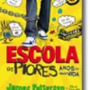 Escola: Os Piores Anos da Minha Vida