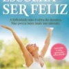 Escolha Ser Feliz