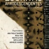 Escritas Afrodescendentes – Estudos, Entrevistas e Testemunhos