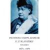Escritos Compilados de H. P. Blavatsky - Vol. I