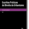 Escritos Práticos de Direito do Urbanismo
