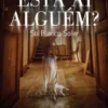 Está Aí Alguém?