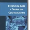 Estado da Arte e Teoria do Conhecimento
