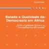 Estado e Qualidade da Democracia em África