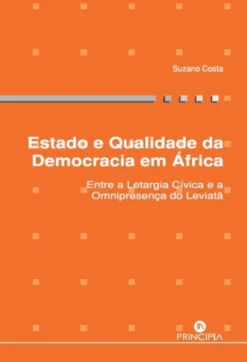 Estado e Qualidade da Democracia em África