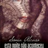 Esta Noite não Aconteceu