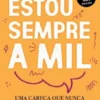Estou sempre a Mil