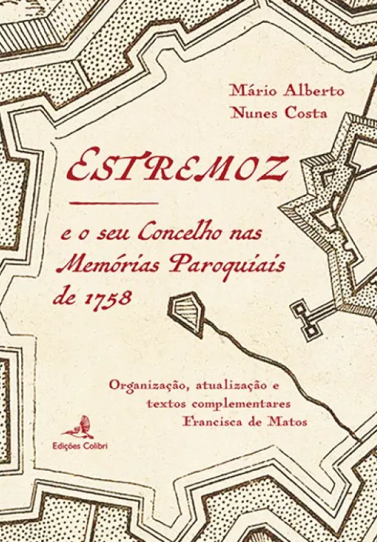 Estremoz e o seu Concelho nas Memórias Paroquiais de 1758