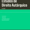 Estudos de Direito Autárquico - Vol. I