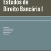 Estudos de Direito Bancário I